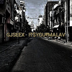 GJSEEX(GJ6) - itsyourMALAV.