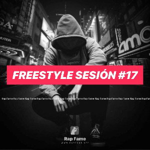 Freestyle Sesión #17 🤟🤴