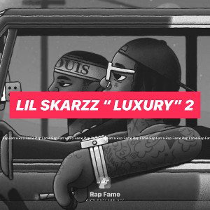 Lil Skarzz “ luxury” 2