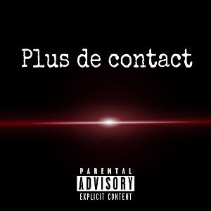 Plus de contact ~ DBM ft FnX