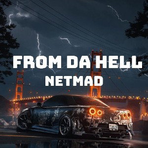Netmad- From Da Hell ( who ami )