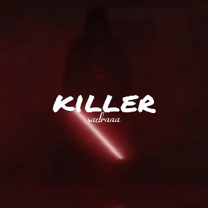 sadraaa - killer