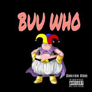 Buu Who (KingBuux3 Diss)