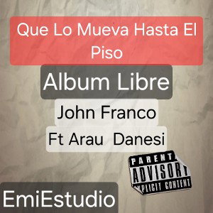 Que Lo Mueva Hasta El Piso