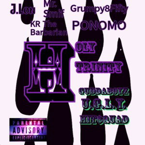 Hitsquad true ( HOLY TRINITY)   _ ugly_ squad_ gudda_ get it 