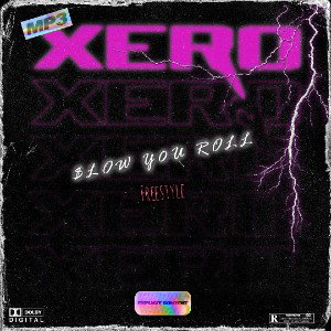 $l0w Y0u R0ll (Freestyle)