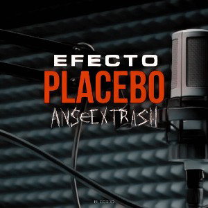 ANSEE X TRASH - EFECTO PLACEBO 