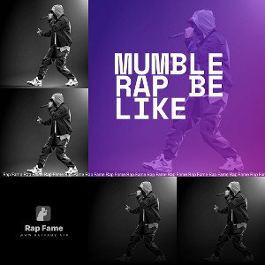 Mumble (c)Rap Be Like
