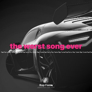 the worst song ever
