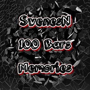 SvenesN - 100 Bars Memories 
