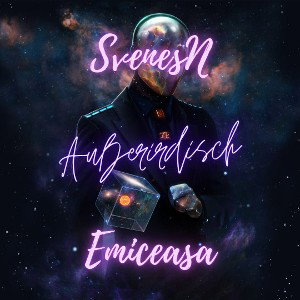 SvenesN - Außerirdisch ft. Emiceasa