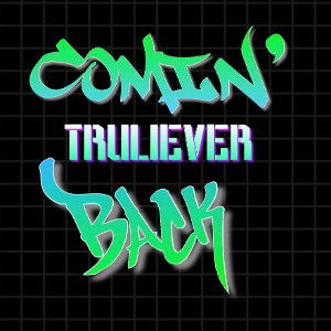 Comin’ Back