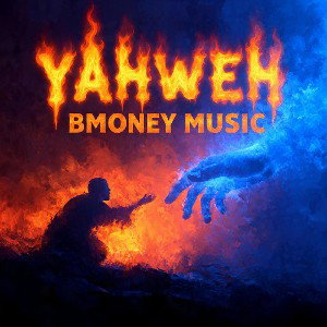 Yahweh - Bmoney Musick