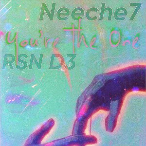 Neeche7 - You’re The One (ft. Faded Zombie)