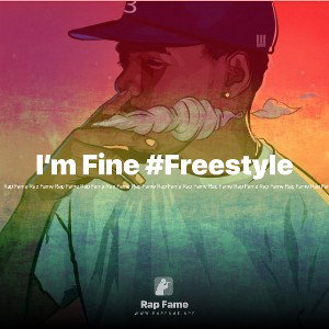 I’m Fine #Freestyle 