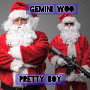 CHRISTMAS TIME - GEMINI WOO FT PRETTY BOY 