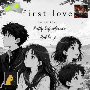 FIRST LOVE - PRETTY BOY COLORADO - Be_J
