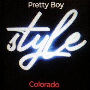 PRETTY BOY COLORADO - THE STYLE ft 800 VILLYNZ