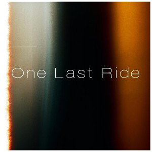 One Last Ride