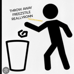 ReallyRonn - THROW AWAY FREEZSTILE 🥶