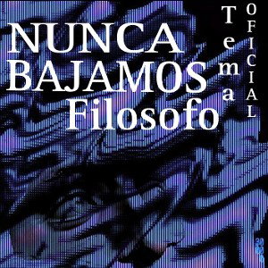 McFilosofo - Nunca bajamos  