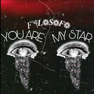 You Are My Star (TEMA OFICIAL) filosofo