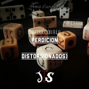 Introducción A La Perdición (Versos Distorsionados)