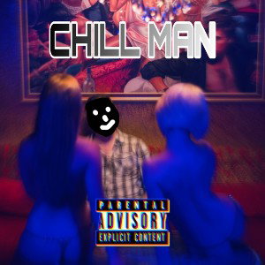 Chill Man