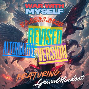  War With MySelf Ft LyricalMindset ALTERNATIVE 