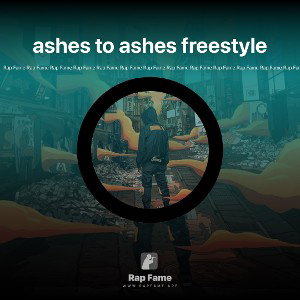 ashes to ashes freestyle