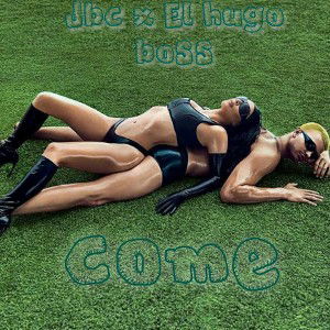 Jbc - Jbc_-_come_x_El_hugo_boss
