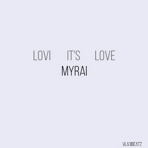 lovi It_s love - myrai