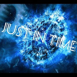 Just in Time