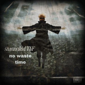 no waste time 