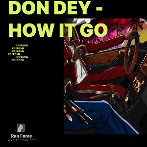 Don Dey - How it go 