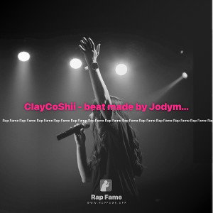 ClayCoShii - beat made by Jodymfjones 