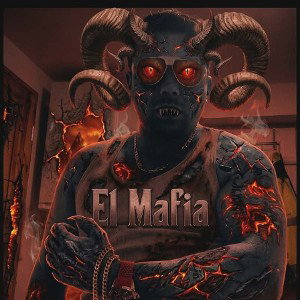 El Mafia time