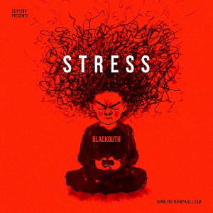 blackouth_ - no stress 