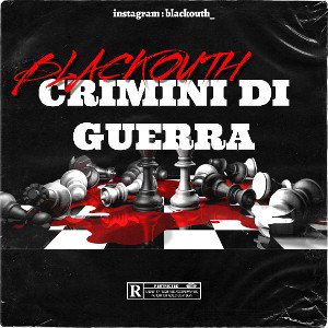 CRIMINI DI GUERRA_BLACKOUTH