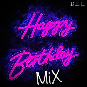 Happy Birthday Mix ()#2()