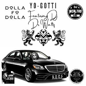 Yo Gotti Dolla Fo Dolla (Open Verse) featuring Dj Dr Wattz