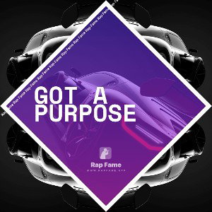 got a purpose 