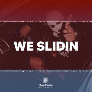 We Slidin