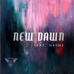 New Dawn ft. Nayme