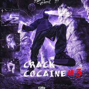 PEJA - CRACK COCAINE 3