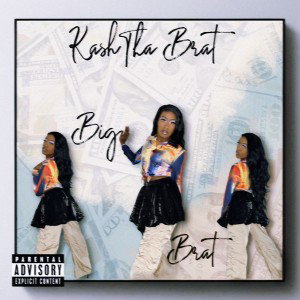 Big Brat - Kash Tha Brat