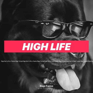 high life