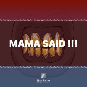 Mama said !!!!    Crazy city 4 !!!!