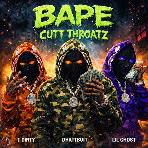 Bape Ft-DhattBoit & TDirty 