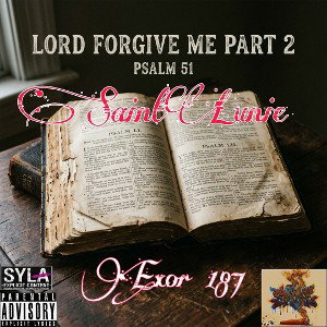Lord forgive me pt 2-ft Exor187